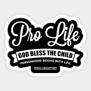 Pro-Life! Sticker